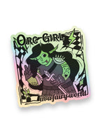 Orc Girl in a Fairy World Rainbow Vinyl Sticker, 3 inches
