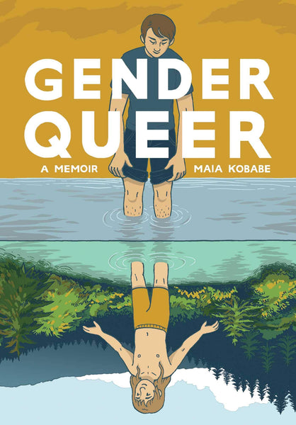 Gender Queer: A Memoir by Maia Kobabe graphic novel / paperback