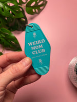 Weird Mom Club Teal and Pink Motel Keychain