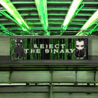 Reject the Binary / The Matrix Sticker, XL Bumper sticker. 11 x 3 inches in high gloss.