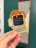 All My Friends are Online Cat and Computer sticker 3 x 2.5 stationary / gift retro