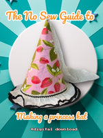 The No Sew Guide to Making Pointed Princess Hat (digital download)