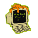 All My Friends are Online Cat and Computer sticker 3 x 2.5 stationary / gift retro