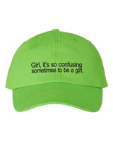 Girl, it's so confusing sometimes to be a girl - neon green and black embroidery hat - BRAT inspired