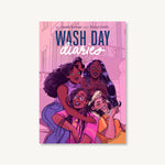 Wash Day Diaries by from writer Jamila Rowser and artist Robyn Smith, paperback graphic novel