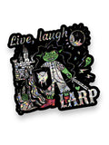 Live, Laugh, LARP Goblin Gal Glitter Vinyl Sticker, 3 inches