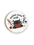 New Magnet! The Weird Mother Hellfire Club 3 inches