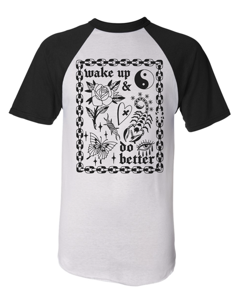 Wake up and Do Better by Jade Quail on vintage style baseball short sleeve shirt in unisex.