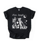 Live, laugh, LARP shirt on black unisex t-shirt  - Printed by Nicole