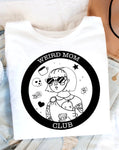 The Weird Mom Club Shirt, white unisex (Printed by Nicole)