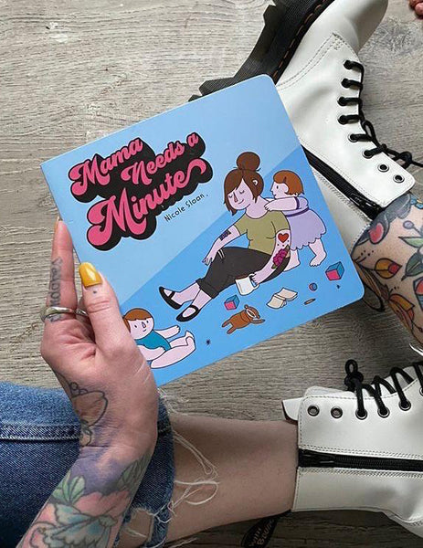 Mama Needs a Minute Board Book (just 4 left!!)