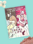 In Real Life by Jen Wang, paperback graphic novel